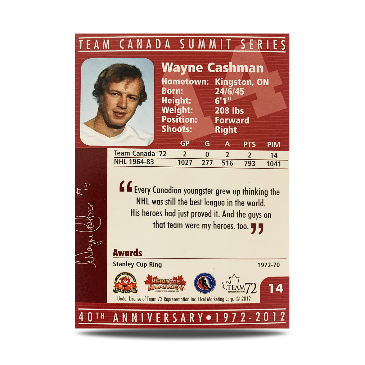 Wayne Cashman #14 Carte officielle signée du 40e anniversaire de l'équipe Canada 1972
