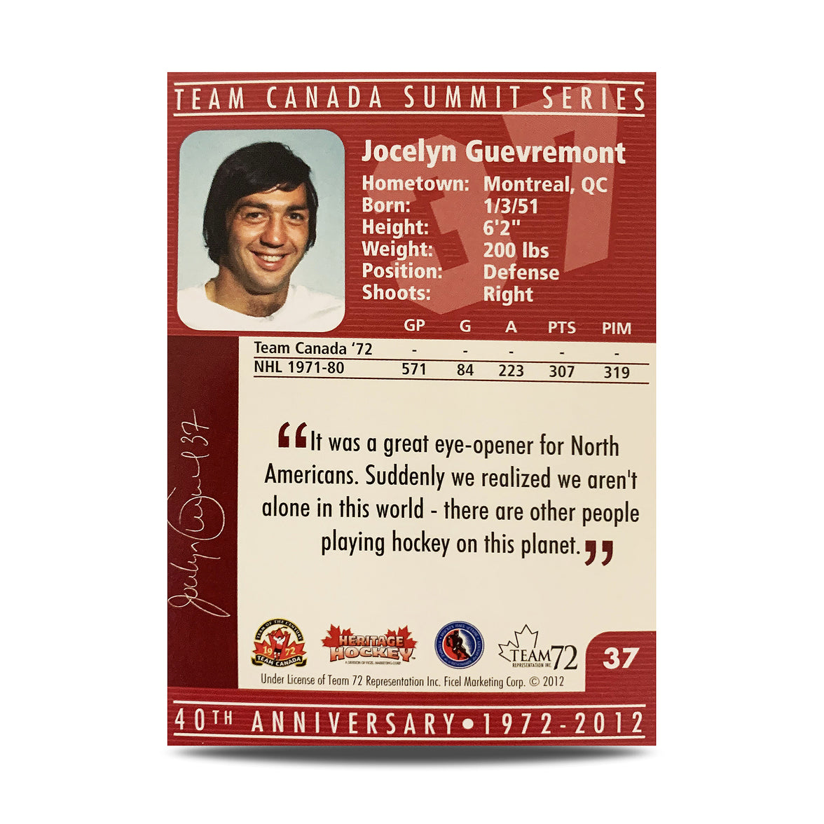 Jocelyn Guevremont #37 Signed Official 40th Anniversary Team Canada 1972 Card