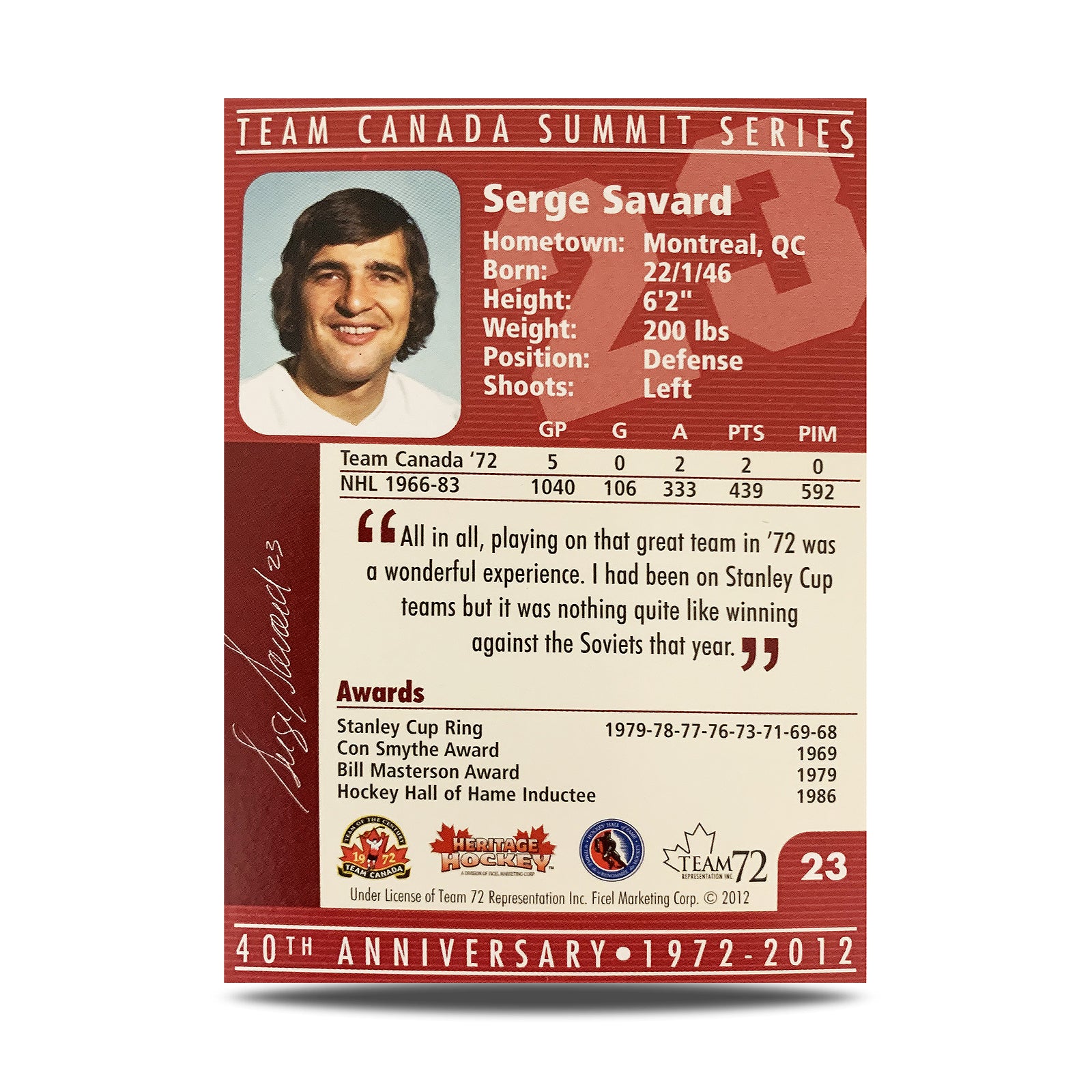 Serge Savard #23 Signed Official 40th Anniversary Team Canada 1972 Card