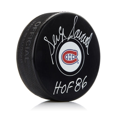 Serge Savard Signed Montreal Canadiens Puck with HOF Note